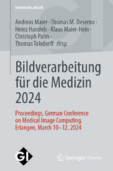 Bildverarbeitung f&uuml;r die Medizin 2024 - 