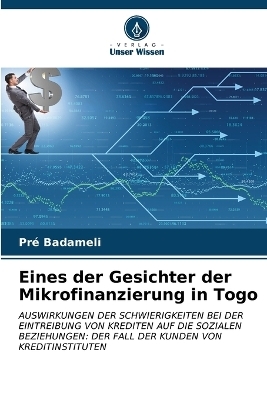 Eines der Gesichter der Mikrofinanzierung in Togo - Pré Badameli