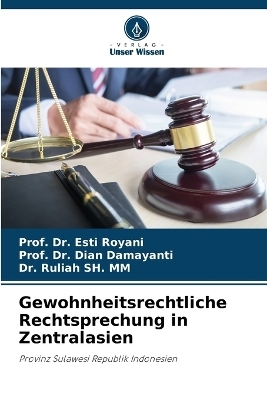 Gewohnheitsrechtliche Rechtsprechung in Zentralasien