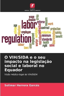 O VIH/SIDA e o seu impacto na legislação social e laboral no Equador