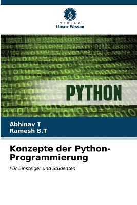 Konzepte der Python-Programmierung - Abhinav T, Ramesh B T
