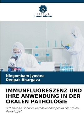 Immunfluoreszenz Und Ihre Anwendung in Der Oralen Pathologie
