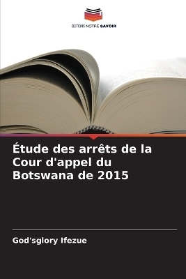 Étude des arrêts de la Cour d'appel du Botswana de 2015