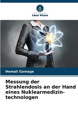 Messung der Strahlendosis an der Hand eines Nuklearmedizin- technologen