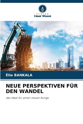 Neue Perspektiven F&uuml;r Den Wandel - &Eacute;lie BANKALA