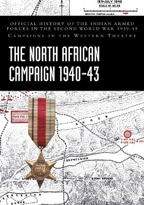 The North African Campaign 1940-43 - India Ministry of Defence