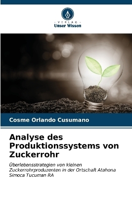 Analyse des Produktionssystems von Zuckerrohr - Cosme Orlando Cusumano