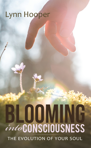 Blooming into Consciousness