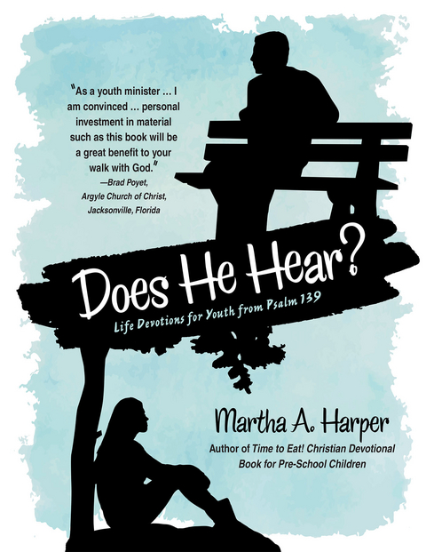 Does He Hear? - Martha a. Harper