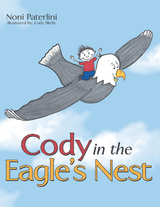 Cody in the Eagle's Nest - Noni Paterlini