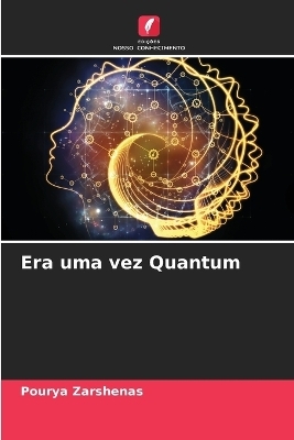 Era uma vez Quantum - Pourya Zarshenas