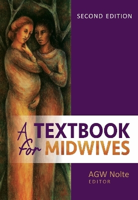 A Textbook For Midwives - Anna Nolte