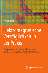 Elektromagnetische Verträglichkeit in der Praxis - Dieter Stotz