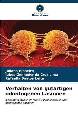 Verhalten von gutartigen odontogenen Läsionen