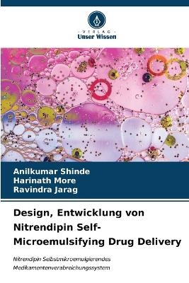 Design, Entwicklung von Nitrendipin Self-Microemulsifying Drug Delivery - Anilkumar Shinde, Harinath More, Ravindra Jarag