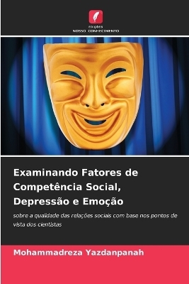 Examinando Fatores de Competência Social, Depressão e Emoção