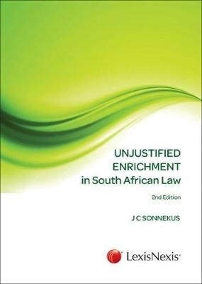 Unjustified enrichment in South African law