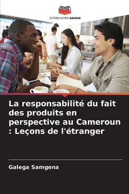 La responsabilité du fait des produits en perspective au Cameroun