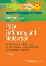 FMEA - Einf&uuml;hrung und Moderation - 