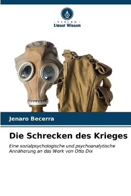 Die Schrecken des Krieges