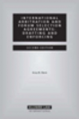 International Arbitration and Forum Selection Agreements - Born, Gary