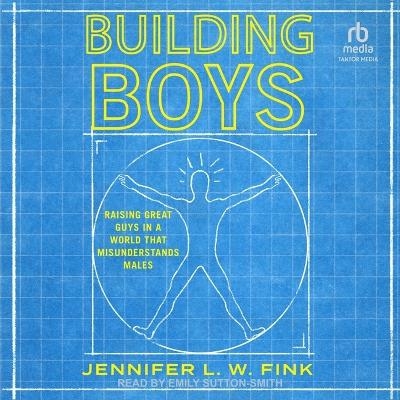 Building Boys - Jennifer L W Fink