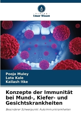 Konzepte der Immunität bei Mund-, Kiefer- und Gesichtskrankheiten