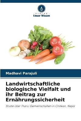 Landwirtschaftliche biologische Vielfalt und ihr Beitrag zur Ernährungssicherheit