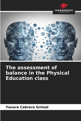 The assessment of balance in the Physical Education class - Yanara Cabrera Grimal