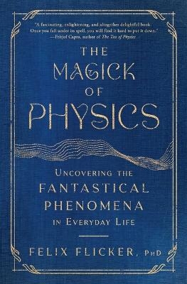 The Magick of Physics