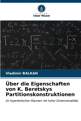 Über die Eigenschaften von K. Beretskys Partitionskonstruktionen - Vladimir BALKAN