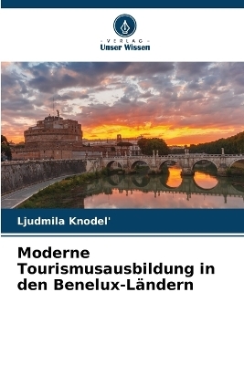 Moderne Tourismusausbildung in den Benelux-Ländern