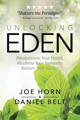 Unlocking Eden - Joe Horn, Daniel Belt