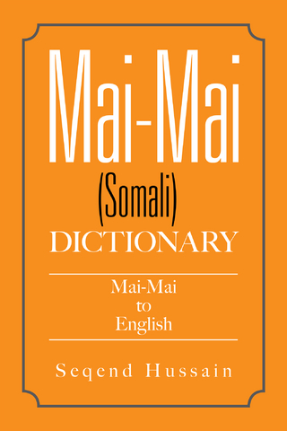 Mai-Mai (Somali) Dictionary