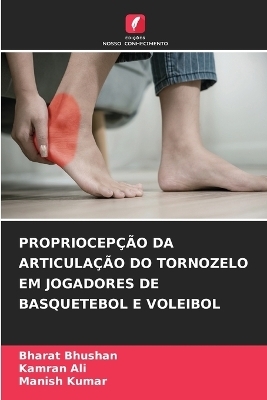 Propriocepção Da Articulação Do Tornozelo Em Jogadores de Basquetebol E Voleibol