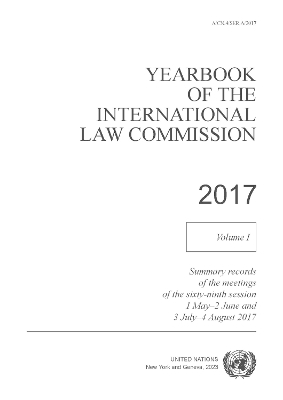 Yearbook of the International Law Commission 2017 Vol. I