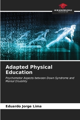 Adapted Physical Education - Eduardo Jorge Lima
