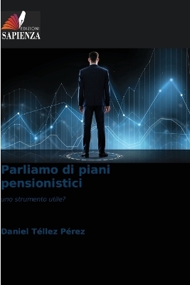 Parliamo di piani pensionistici - Daniel T&eacute;llez P&eacute;rez