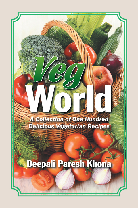 Veg World - Deepali Paresh Khona