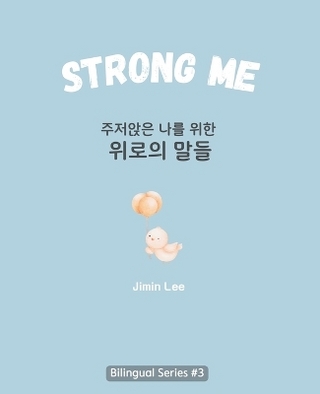 Strong Me (주저앉은 나를 위한 위로의 말들)