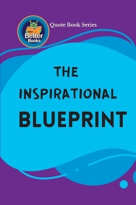 The Inspirational Blueprint - Dr Purushothaman Kollam