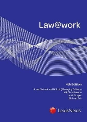 Law@work - M. Christianson, M. McGregor, Bruno Paul, Stefan van Eck