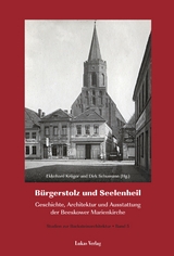 Studien zur Backsteinarchitektur / B&uuml;rgerstolz und Seelenheil - 