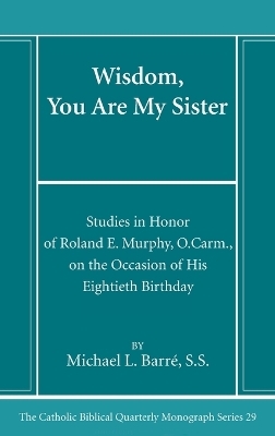 Wisdom, You Are My Sister