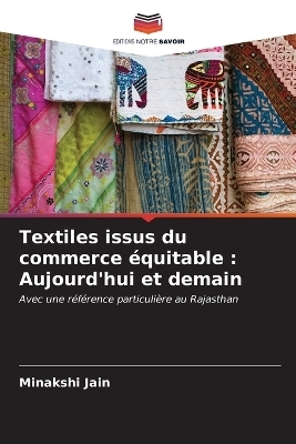 Textiles issus du commerce &eacute;quitable - Minakshi Jain