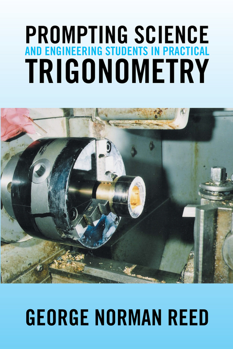 Prompting Science and Engineering Students in Practical Trigonometry - George Norman Reed