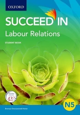 Labour Relations N5: Student Book - B. Dworzanowski-Venter