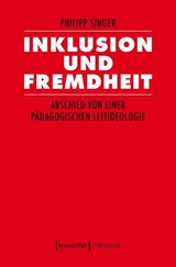 Inklusion und Fremdheit -  Philipp Singer