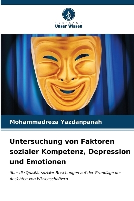 Untersuchung von Faktoren sozialer Kompetenz, Depression und Emotionen