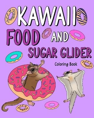 Kawaii Food and Sugar Glider Coloring Book